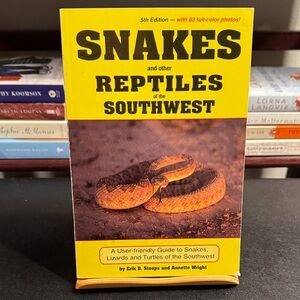 Snakes and Other Reptiles of the Southwest Guidebook